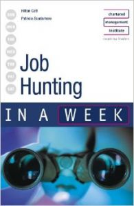 In A Week: Job Hunting (English) 2nd Revised edition Edition (Paperback Pat Scudamore): Book by Pat Scudamore In A Week: Job Hunting (English) 2nd Revised edition Edition (Paperback Pat Scudamore): Book by Pat Scudamore