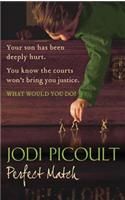 PERFECT MATCH: Book by Jodi Picoult PERFECT MATCH: Book by Jodi Picoult