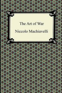 The Art of War: Book by Niccolo Machiavelli