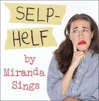 Selp-Helf: Book by Miranda Sings Selp-Helf: Book by Miranda Sings