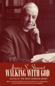 Walking with God: Book by James, S. Stewart Walking with God: Book by James, S. Stewart