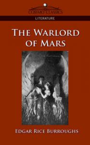 The Warlord of Mars: Book by Edgar Rice Burroughs