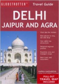Delhi, Jaipur and Agra: Book by Kapka Kassabova