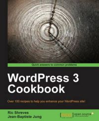 WordPress 3 Cookbook: Book by Ric Shreves WordPress 3 Cookbook: Book by Ric Shreves