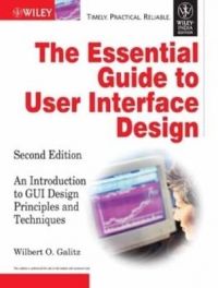 The Essential Guide to User Interface Design: An Introduction to GUI Design Principles and Techniques: Book by Wilbert O Galitz