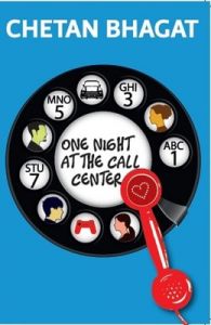 One Night at the Call Centre (English) 2nd Edition: Book by Chetan Bhagat One Night at the Call Centre (English) 2nd Edition: Book by Chetan Bhagat