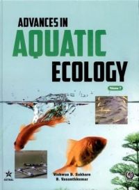 Advances in Aquatic Ecology Vol. 7: Book by Sakhare, Vishwas B. & Vasanthkumar, B. Advances in Aquatic Ecology Vol. 7: Book by Sakhare, Vishwas B. & Vasanthkumar, B.