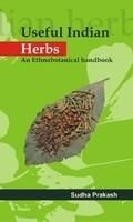Useful Indian Herbs: An Ethnobotanical Handbook: Book by Sudha Prakash