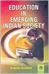 Education in Emerging Indian Society (English) 01 Edition: Book by Suresh Sharma