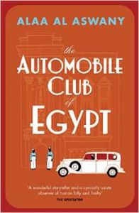The Automobile Club of Egypt: Book by Alla Al Aswany The Automobile Club of Egypt: Book by Alla Al Aswany
