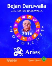 Your Complete Forecast 2016 Horoscope: Aries (English) (Paperback): Book by Bejan Daruwalla Your Complete Forecast 2016 Horoscope: Aries (English) (Paperback): Book by Bejan Daruwalla