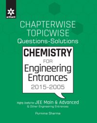 Chapterwise & Topicwise Chemistry Previous Years' Engineering Entrances (Question with Solutions): Book by Purnima Sharma Chapterwise & Topicwise Chemistry Previous Years' Engineering Entrances (Question with Solutions): Book by Purnima Sharma