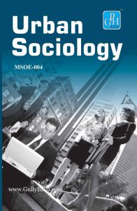 MSOE004 Urban Sociology (IGNOU Help book for MSOE-004 in English Medium): Book by GPH Panel of Experts