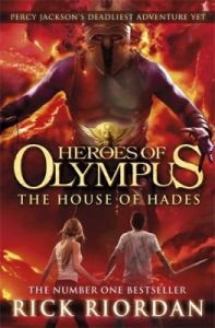 The House of Hades (Heroes of Olympus Book 4) (English) (Paperback): Book by Rick Riordan The House of Hades (Heroes of Olympus Book 4) (English) (Paperback): Book by Rick Riordan