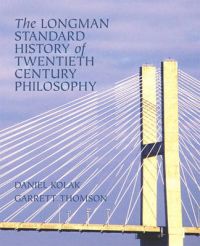 The Longman Standard History of 20th Century Philosophy: Book by Garrett Thomson The Longman Standard History of 20th Century Philosophy: Book by Garrett Thomson