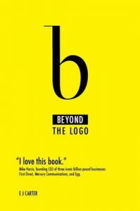 Beyond the Logo: Book by E.J. Carter