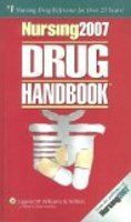 Nursing 2007 Drug Handbook (English) 27th Edition (turtle back): Book by Springhouse