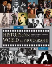 History of the World in Photographs: Book by History of the World in Photographs: Book by