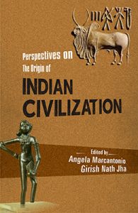 Perspectives on the Origin of Indian Civilization (English) (Hardcover): Book by Dr Girish Nath Jha, Dr Angela Marcantonio
