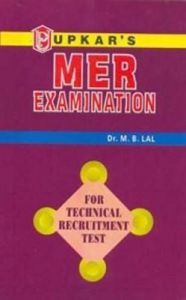 M. E. R. Exam. (Technical): Book by Dr. M. B. Lal M. E. R. Exam. (Technical): Book by Dr. M. B. Lal