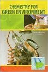 Chemistry for green environment (English): Book by Shobha Rastogi