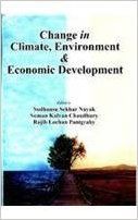 Change in Climate, Environment & Economic Development (English) 1st Edition: Book by Sudhansu Siekhar Nayak, Suman Kalyan Chaudhury
