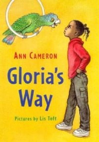 Gloria's Way: Book by Ann Cameron