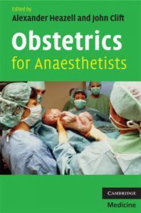 Obstetrics for Anaesthetists: Book by Alexander Heazell