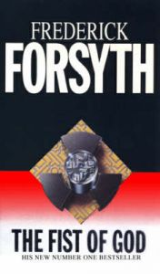 The Fist of God: Book by Frederick Forsyth