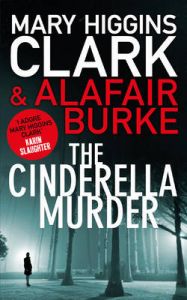 The Cinderella Murder: Book by Mary Higgins Clark , Blurk The Cinderella Murder: Book by Mary Higgins Clark , Blurk