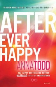 After Ever Happy: Book by Anna Todd