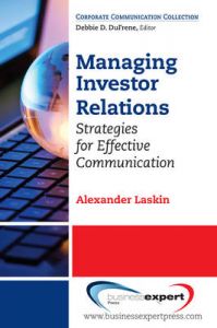 Managing Investor Relations: Strategies for Effective Communication: Book by Alexander Laskin Managing Investor Relations: Strategies for Effective Communication: Book by Alexander Laskin