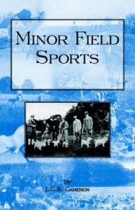 Minor Field Sports: Book by L.C.R. Cameron