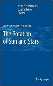 The Rotation of Sun and Stars (English) (Hardcover): Book by Jean-Pierre (Ed. ) Rozelot The Rotation of Sun and Stars (English) (Hardcover): Book by Jean-Pierre (Ed. ) Rozelot