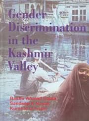Gender Discrimination In The Kashmir Valley: Book by B.A. Dabla
