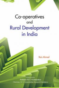 Co-operatives and Rural Development in India: Book by edited Rais Ahmad