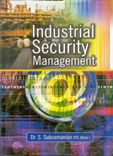 Industrial Security Management: Book by Dr. S. Subramanian Industrial Security Management: Book by Dr. S. Subramanian