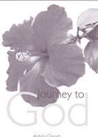 Journey to God Poems Quest for the Root (English): Book by Akhila Ghosh Rekha Modi