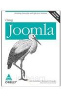 Using Joomla: Building Powerful and Efficient Web Sites (Includes Joomla 1.6) (English): Book by Ron Severdia, Kenneth Crowder Using Joomla: Building Powerful and Efficient Web Sites (Includes Joomla 1.6) (English): Book by Ron Severdia, Kenneth Crowder