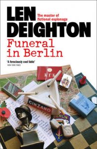 Funeral in Berlin: Book by Len Deighton Funeral in Berlin: Book by Len Deighton