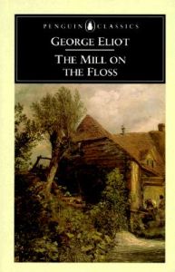 The Mill on the Floss: Book by George Eliot
