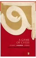 A Game of Chess: Classic Assamese Stories: Book by D. N. Bezboruah A Game of Chess: Classic Assamese Stories: Book by D. N. Bezboruah