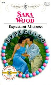 Expectant Mistress: Book by Sara Wood Expectant Mistress: Book by Sara Wood