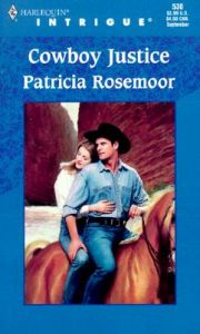 Cowboy Justice: Book by Patricia Rosemoor