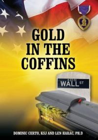 Gold in the Coffins: Book by Dominic Certo Ksj Gold in the Coffins: Book by Dominic Certo Ksj