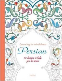 Persian: 50 Designs to Help You De - Stress (English) (Paperback): Book by Hamlyn