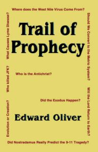 Trail of Prophecy: Book by Edward Oliver