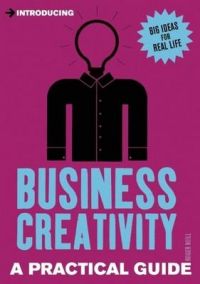 Introducing Business Creativity: A Practical Guide (English): Book by Jodie Newman