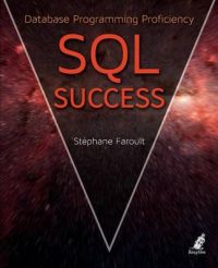 SQL Success: Database Programming Proficiency: Book by Stephane Faroult