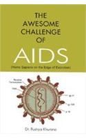 The Awesome Challenge Of Aids English(PB): Book by Dr. Pushpa Khurana